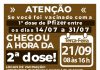 A Secretaria Municipal de Saúde informa o calendário de vacinação de segunda dose.