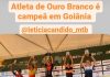Letícia Cândido de Ouro Branco vence em Goiânia e acumulando mais 10 pontos no ranking Olímpico