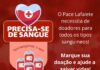 Banco de Sangue em Lafaiete necessita de doadores de Sangue