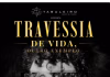 O TABULEIRO DE TEATRO:Apresenta o espetáculo;TRAVESSIA DE VIDA, OUTRO EXEMPLO