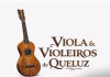 Projeto Viola e Violeiros de Queluz leva a tradição da Quinta das Violas ao Clube Recreativo Dom Pedro II